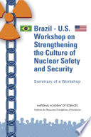 Brazil U S  Workshop on Strengthening the Culture of Nuclear Safety and Security Book
