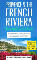 Provence   the French Riviera