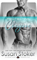 Protecting Cheyenne: A Navy SEAL Military Romantic Suspense Pdf/ePub eBook