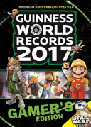 Guinness World Records 2017 Gamer   s Edition