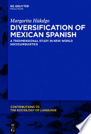 Diversification of Mexican Spanish PDF Book By Margarita Hidalgo