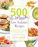 500 15 Minute Low Sodium Recipes