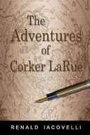 The Adventures of Corker Larue