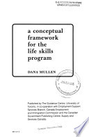 A Conceptual Framework for the Life Skills Program