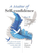 A Matter of Self-confidence - Part II