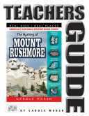 The Mystery at Mount Rushmore Teacher s Guide
