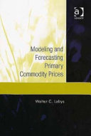 Modeling and Forecasting Primary Commodity Prices