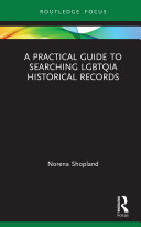 A Practical Guide to Searching LGBTQIA Historical Records Pdf/ePub eBook