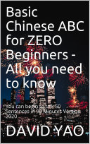 Basic Chinese ABC for ZERO Beginners V2020 PDF BOOK - All Basic You Need to Know