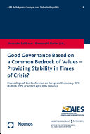 Good Governance Based on a Common Bedrock of Values   Providing Stability in Times of Crisis 