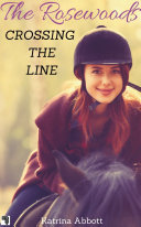 Crossing the Line (The Rosewoods, #10) [Pdf/ePub] eBook