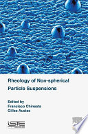 Rheology of Non spherical Particle Suspensions Book