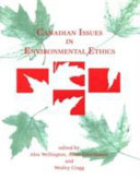 Canadian Issues in Environmental Ethics