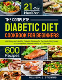 The Complete Diabetic Diet Cookbook for Beginners Book PDF