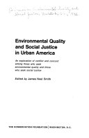 Environmental Quality and Social Justice in Urban America