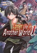 Loner Life in Another World Vol  1  manga 