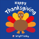 Bright Baby  Happy Thanksgiving Book PDF