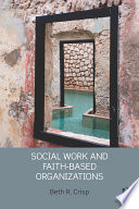 Social Work and Faith based Organizations Book