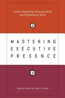 Mastering Executive Presence