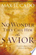 No Wonder They Call Him the Savior   Book