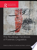 The Routledge Handbook of Forensic Linguistics Book