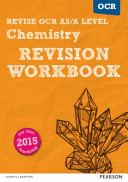 REVISE OCR AS a Level Chemistry Revision Workbook