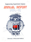 Annual Report   Engineering Experiment Station  University of Wisconsin  Madison