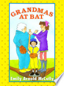 Grandmas at Bat PDF Book By Emily Arnold McCully