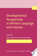 Developmental Perspectives in Written Language and Literacy