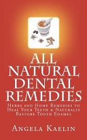 All Natural Dental Remedies Book
