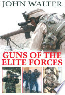 Guns Of The Elite Forces Book