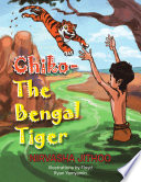 Chiko-The Bengal Tiger
