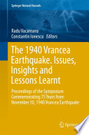 The 1940 Vrancea Earthquake  Issues  Insights and Lessons Learnt