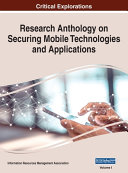 Research Anthology on Securing Mobile Technologies and Applications, VOL 1