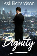 Dignity (Determination Trilogy 1) Book Lesli Richardson