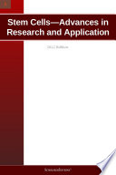 Stem Cells   Advances in Research and Application  2012 Edition Book
