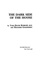 The Dark Side of the House