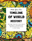 Make Your Own Timeline of World History