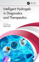 Intelligent Hydrogels in Diagnostics and Therapeutics Book