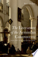 The Literature Of The Arminian Controversy