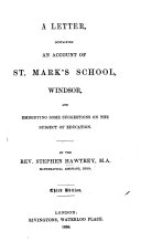 A letter  containing an account of St  Mark s School  Windsor     Third edition