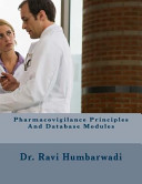 Pharmacovigilance Principles and Database Modules