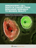 Immunogenic Cell Death in Cancer: From Benchside Research to Bedside Reality