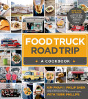 Food Truck Road Trip--A Cookbook