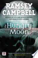 The Hungry Moon Book