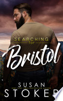 Searching for Bristol  A small town contemporary suspenseful romance Book