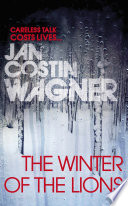 The Winter of the Lions PDF Book By Jan Costin Wagner
