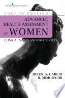 Advanced Health Assessment Of Women Fourth Edition