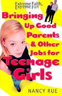 Bringing Up Good Parents   Other Jobs for Teenage Girls