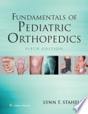 Fundamentals of Pediatric Orthopedics Book